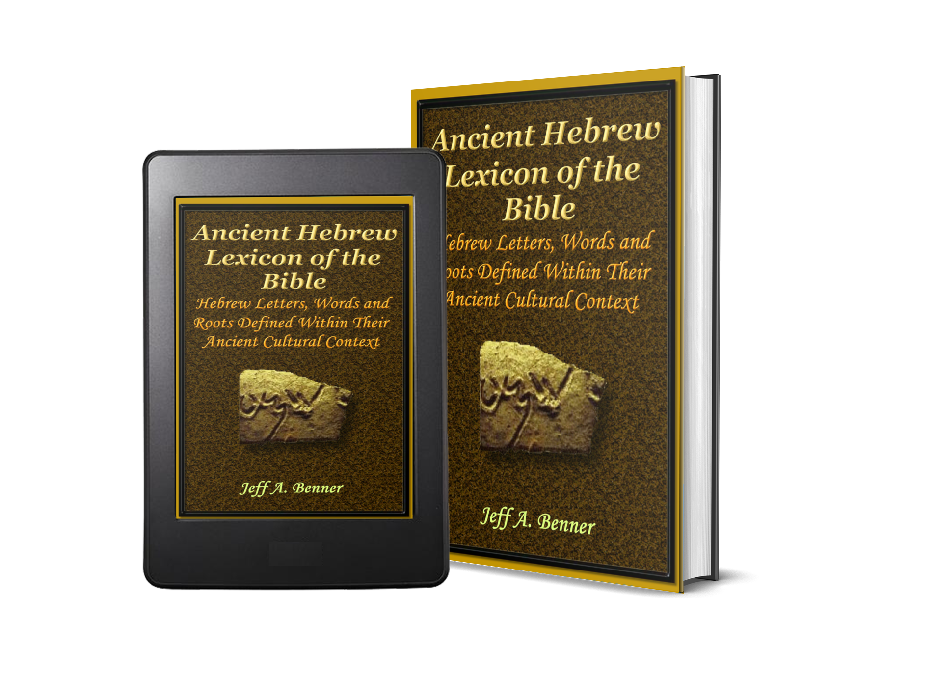 Ancient Hebrew Lexicon of the Bible by Jeff A. Benner